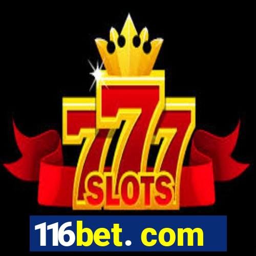 116bet. com